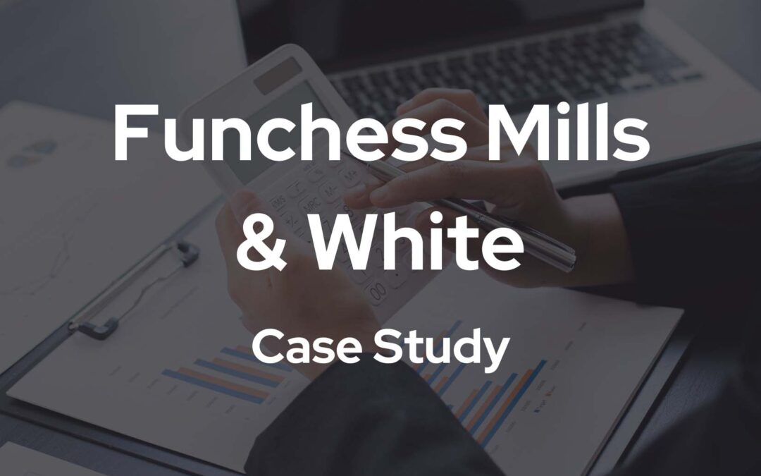 Funchess Mills & White Case Study