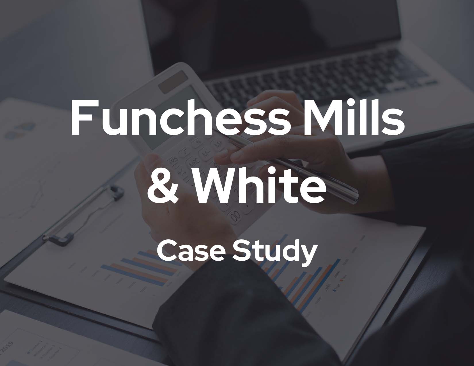 Funchess Mills & White