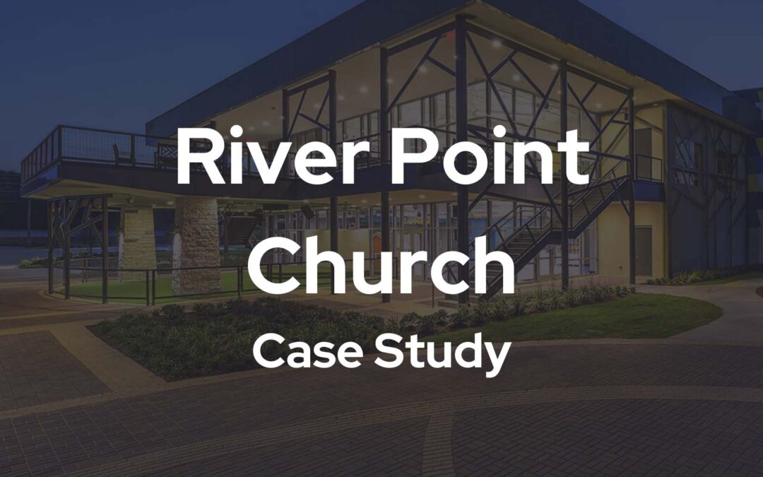 River Pointe Church Case Study