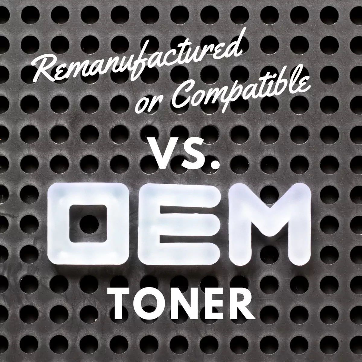 oem vs non oem toner